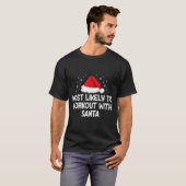 Most Likely To Workout With Santa T-shirt (Voorkant volledig)