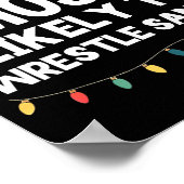 Most Likely To Wrestle Santa Christmas Funny Xmas Poster (Hoek)