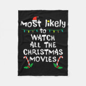 Most Likely Watch Christmas Movie Xmas Family Matc Fleece Deken (Voorkant)