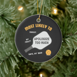 Most Waarschijnlijk Te Veel Excuses Pickleball Keramisch Ornament