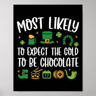 Most Waarschijnlijk Verwacht De Goud Te Zijn Choco Poster
