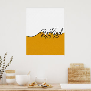 Mosterdgeel & Wit Be Kind Cursief Muurkunst Poster