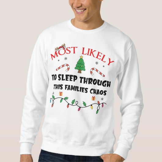 Mostlikely To Sleep Through This Families Chaos Fu Trui (Voorkant)