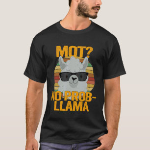 MOT Geen Prob Llama Voor Overuren Medewerkers Swag T-shirt