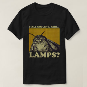 Moth Meme Lamp Zoeker Grappig Ontwerp T-shirt