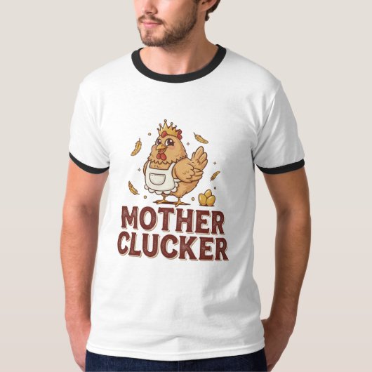 Mother Clucker T-shirt (Voorkant)