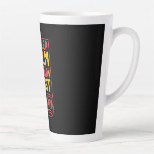 Mother Gift Keep Calm And Trust Mom Latte Mok