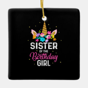 Mother Gift Sister Of The Birthday Girl Birthday Keramisch Ornament