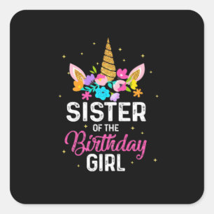 Mother Gift   Sister Of The Birthday Girl Birthday Vierkante Sticker