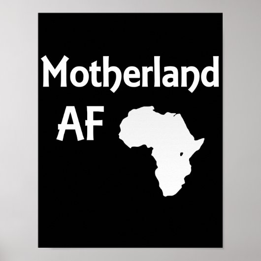 Motherland AF African Roots Black Pride Poster (Voorkant)