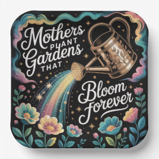 Mothers Plant Gardens That Bloom Forever Papieren Bordje