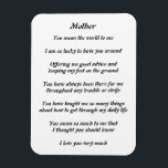 Mothers Poem Magnet<br><div class="desc">Mother's Poem magnet Lovely gift for Mothers Day and or Mother's Birthday to say how much you really love and appreciate her.</div>