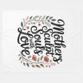 Mothers Sculpt Souls With Love Fleece Deken (Voorkant (Horizontaal))
