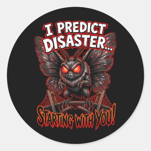 Mothman I Predict Disaster Funny Cryptid Humor Ronde Sticker (Voorkant)