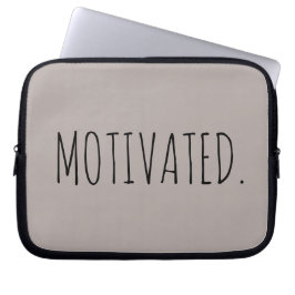 Motivated Laptop Sleeve