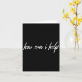 Motivatie aardig Gezegde Hoe kan ik helpen Kaart (Gele Bloem)