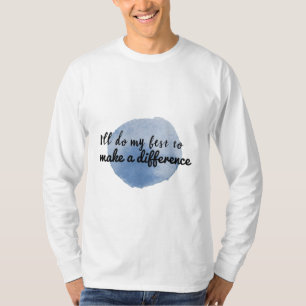 motivatie bevestiging van zelfwaardering t-shirt