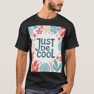 Motivatie citaat, Abstract bloemig Lijst. T-shirt