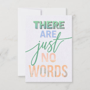 Motivatie citaat 'Er zijn gewoon geen woorden' Art Kaart