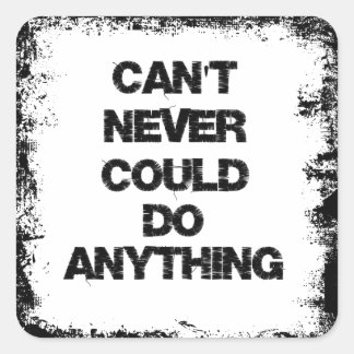 Motivatie Citaat; kan nooit om het even wat doen Vierkante Sticker