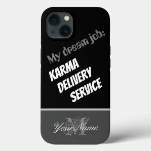 Motivatie citaat: Karma Delivery Service! iPhone 13 Hoesje