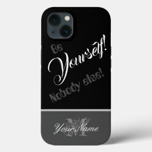 Motivatie citaat: Wees jezelf! Niemand anders! iPhone 13 Hoesje