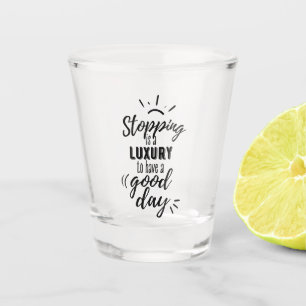 Motivatie Citaten voor Inspiratie Shot Glas