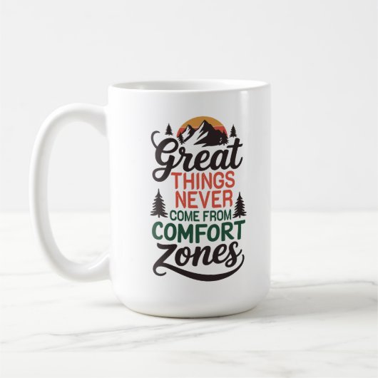 Motivatie Comfort Zone Avontuur Koffiemok (Links)