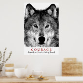 Motivatie Courage Quote Wolf Artwork Poster (Keuken)