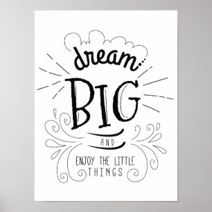 Motivatie Dream Big Quote Art Print
