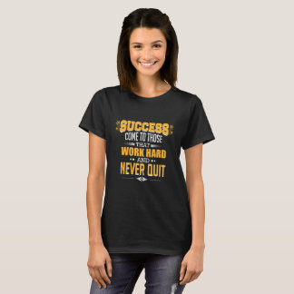 Motivatie en Inspirerend T-shirts: Succes T-shirt