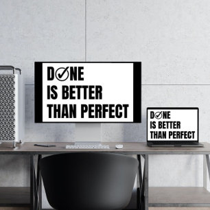 Motivatie gedaan is beter dan perfect klaslokaal poster