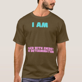 Motivatie Gezegden Mannen Vrouwen Kinderen T-shirt