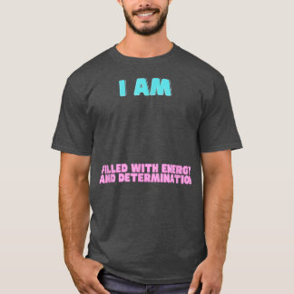 Motivatie Gezegden Mannen Vrouwen Kinderen T-shirt