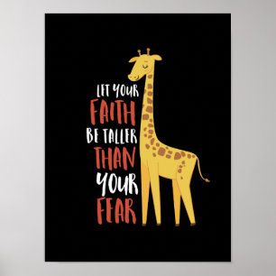 Motivatie Giraffe Faith Taller dan Angst Poster