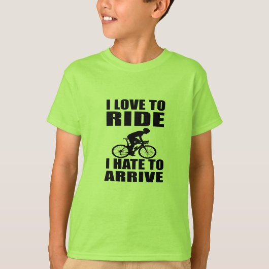 Motivatie grappige fietsquotes t-shirt (Voorkant)