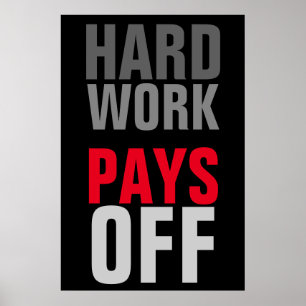 Motivatie hard werken betaalt succes poster
