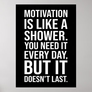 Motivatie is als een douche citaat - grappig poster