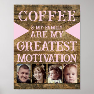 Motivatie koffie familie 4 foto bruin roze poster