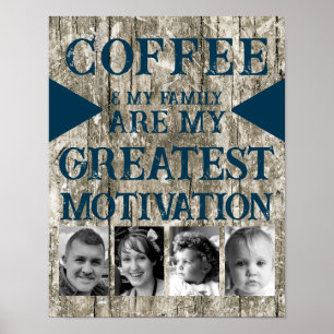 Motivatie koffie familie 4 foto grijs blauw poster