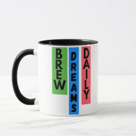 Motivatie koffie Mok: Brew Dreams Daily Mok