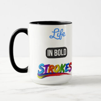 Motivatie "Leven in Bold Strokes" Inspirerend Mok