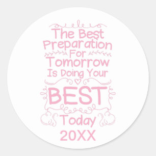 Motivatie meisjes citaat - doe je best vandaag ronde sticker