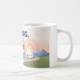 Motivatie Mok - Dream Big. Begin klein. Nu handele