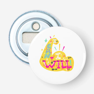 Motivatie, Motivatie, succes Button Flesopener