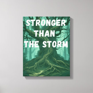 Motivatie muurkunst - sterker dan het Storm Canvas Afdruk