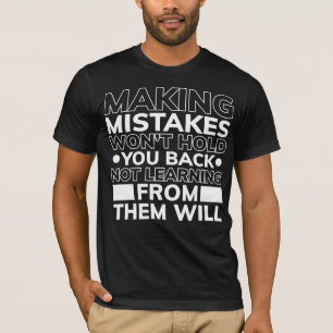 Motivatie om te leren van fouten t-shirt