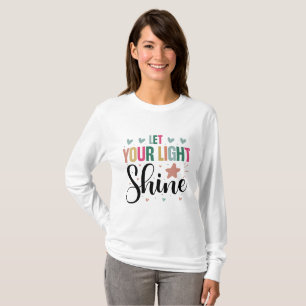 Motivatie positieve quote t-shirt