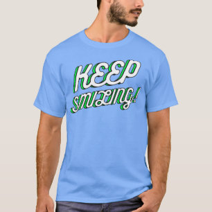 Motivatie prijsopgave blijft glimlachen t-shirt