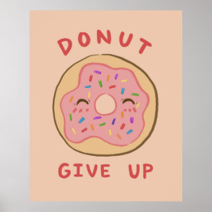 Motivatie Puns Donut opgeven Poster